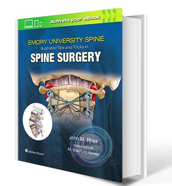 دانلود کتاب Emory's Illustrated Tips and Tricks in Spine Surgery 2019 (PDF)