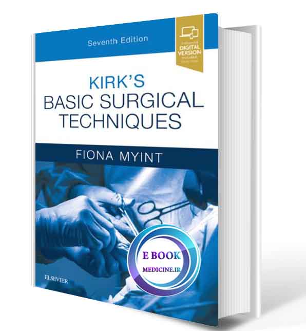 دانلود کتاب Kirk's Basic Surgical Techniques 2018(ORIGINAL PDF)